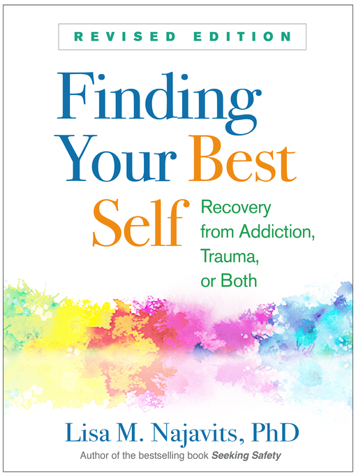 Title details for Finding Your Best Self by Lisa M. Najavits - Available